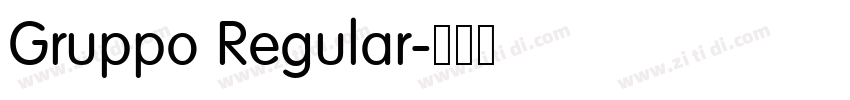 Gruppo Regular字体转换